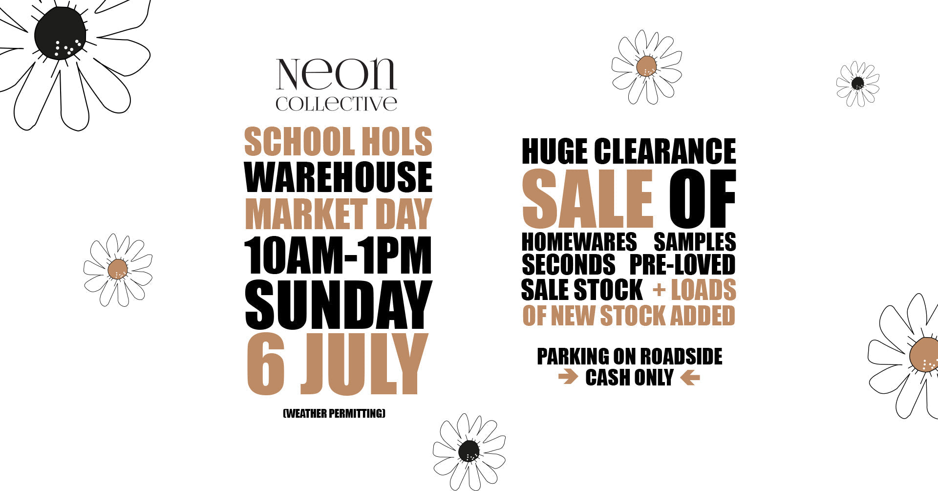 SCHOOL HOLS WAREHOUSE MARKET DAY
