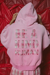 Be a Kind Human Hoodie - Pink
